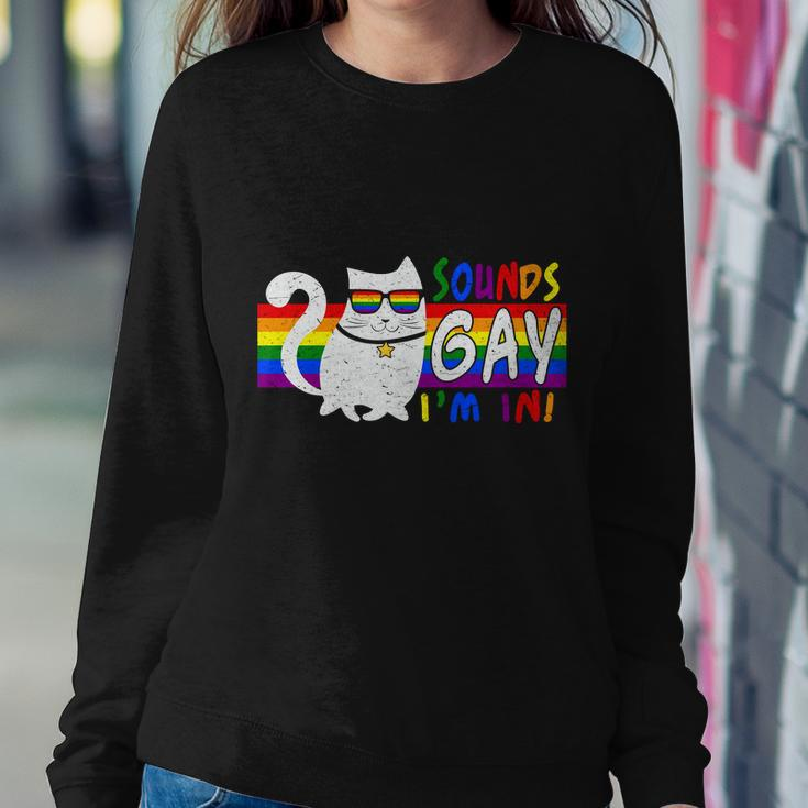Pride Month Cat Sounds Gay I Am In Lgbt Sweatshirt Gifts for Her