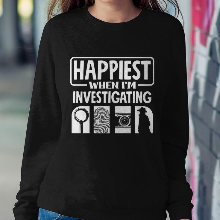 Private Detective Crime Investigator Investigating Cool Gift Sweatshirt Gifts for Her
