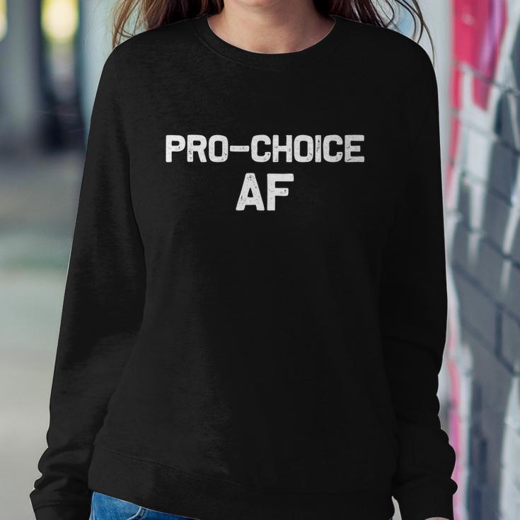 Pro Choice Af Reproductive Rights Cute Gift Sweatshirt Gifts for Her