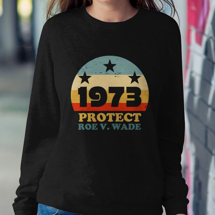 Protect Roe V Wade 1973 Pro Choice Womens Rights My Body My Choice Retro Sweatshirt Gifts for Her