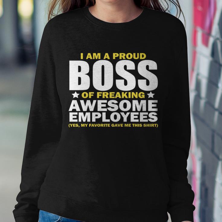 Proud Boss Of Freaking Awesome Employees V2 Sweatshirt Gifts for Her