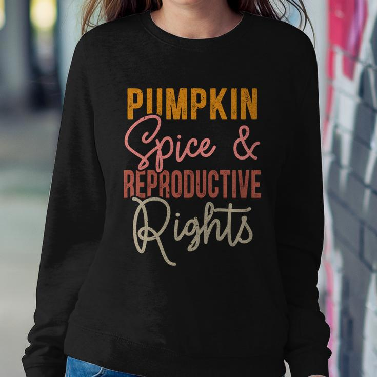 Pumpkin Spice And Reproductive Rights Feminist Rights Gift Sweatshirt Gifts for Her