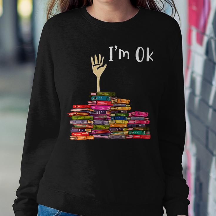 Reading Lovers I‘M Ok Gift For Bookworm Book Lovers Sweatshirt Gifts for Her