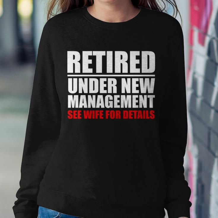 Retired Under New Management Tshirt Sweatshirt Gifts for Her