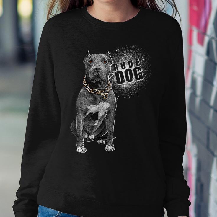 Rude Dog Pitbull Lover Sweatshirt Gifts for Her
