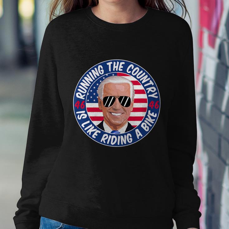 Running The Country Is Like Riding A Bike Joe Biden Sweatshirt Gifts for Her