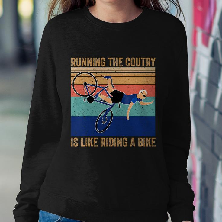 Running The Coutry Is Like Riding A Bike Joe Biden Vintage Funny Biden Sweatshirt Gifts for Her