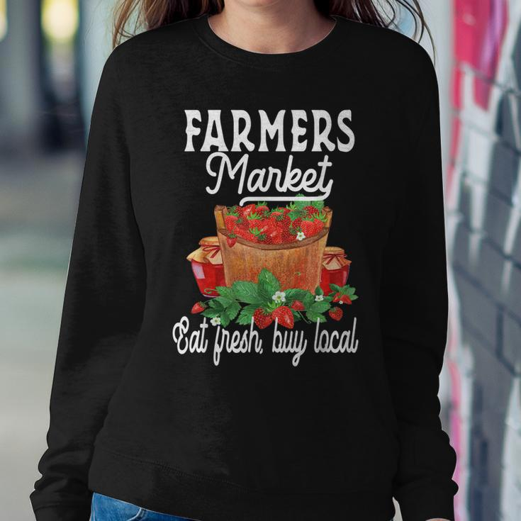 Support Your Local Strawberry Farmers Market Farmers Sweatshirt Gifts for Her