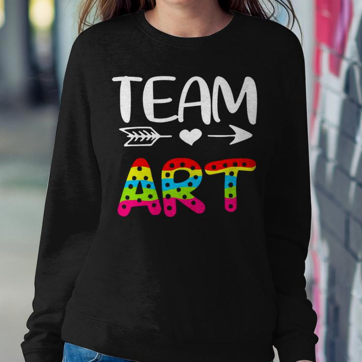 Team Art - Art Teacher Back To School Sweatshirt Gifts for Her
