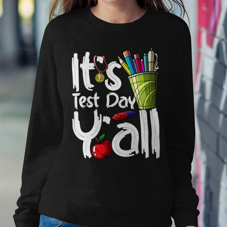 Test Day Teacher Its Test Day Yall Appreciation Testing Sweatshirt Gifts for Her