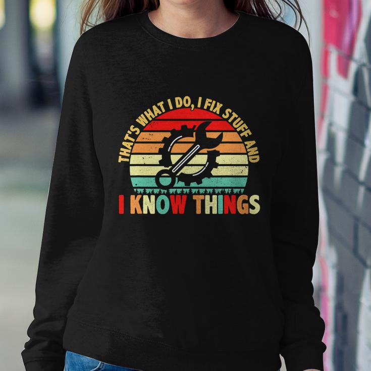 That What I Do I Fix Stuff I Know Things Vintage Mechanic Sweatshirt Gifts for Her