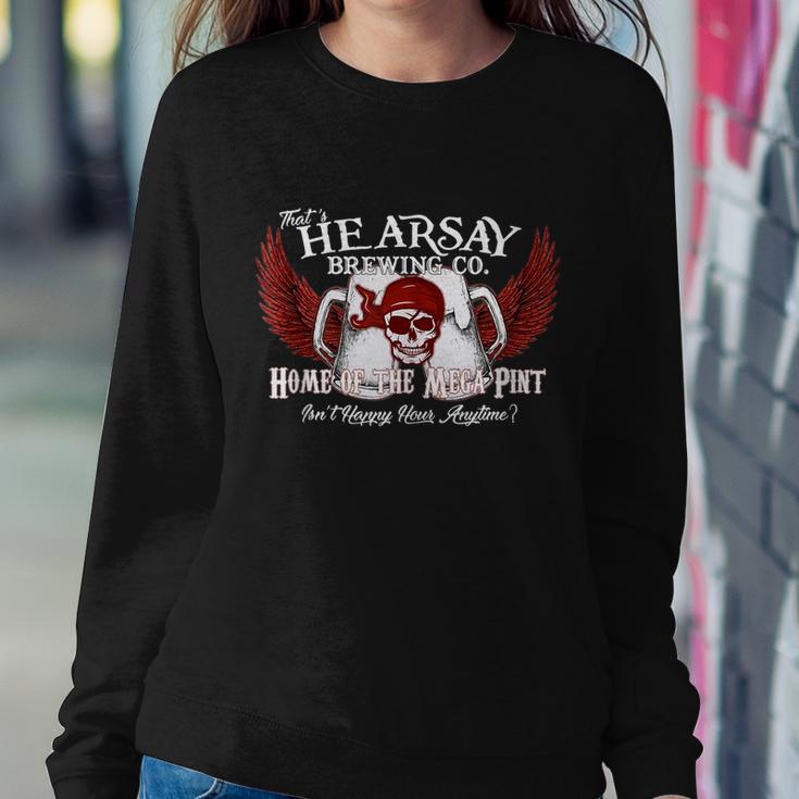 Thats Hearsay Brewing Co Home Of The Mega Pint Funny Skull Sweatshirt Gifts for Her