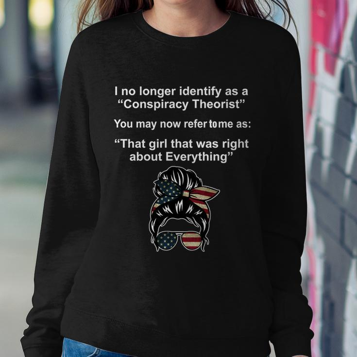 The Girl Who Was Right About Everything Conspiracy Theorist Usa Tshirt Sweatshirt Gifts for Her