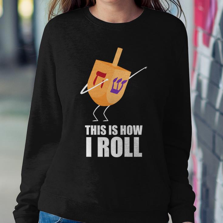 This Is How I Roll Dreidel Dabbing Chanukah Tshirt Sweatshirt Gifts for Her