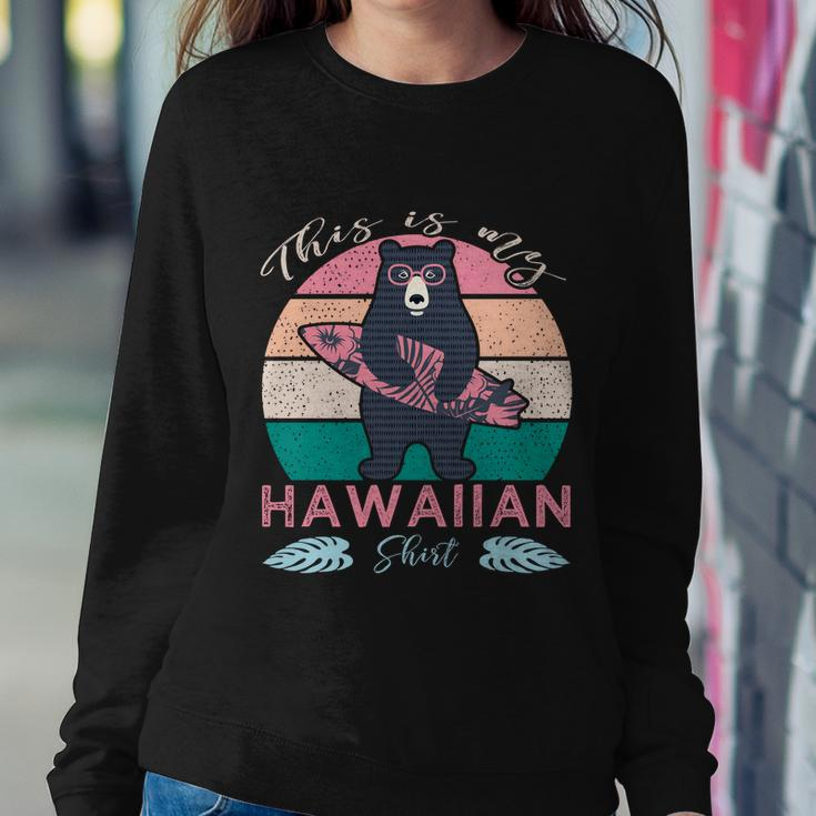 This Is My Hawaiian Cool Gift Sweatshirt Gifts for Her