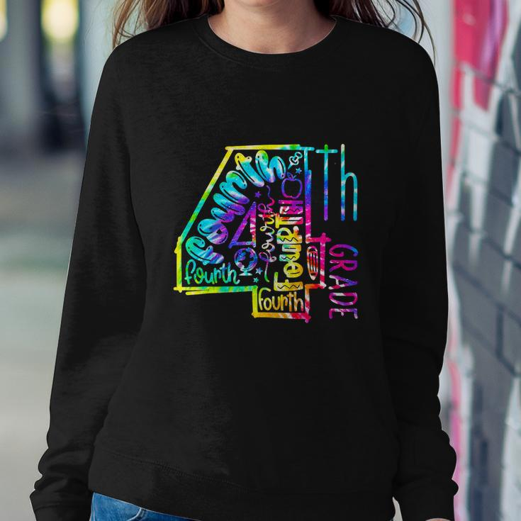 Tie Dye Fourth 4Th Grade Typography Funny Back To School Sweatshirt Gifts for Her