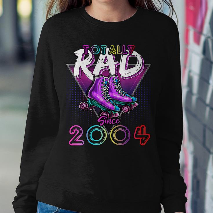 Totally Rad Since 2004 80S 18Th Birthday Roller Skating Sweatshirt Gifts for Her