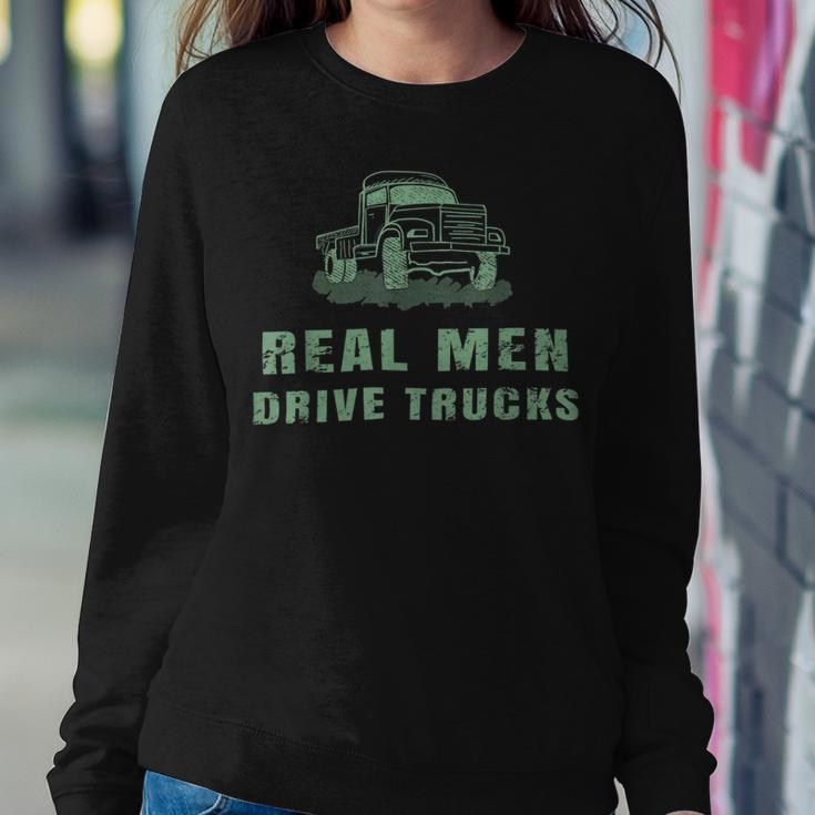 Trucker Trucker Real Drive Trucks Funny Vintage Truck Driver Sweatshirt Gifts for Her