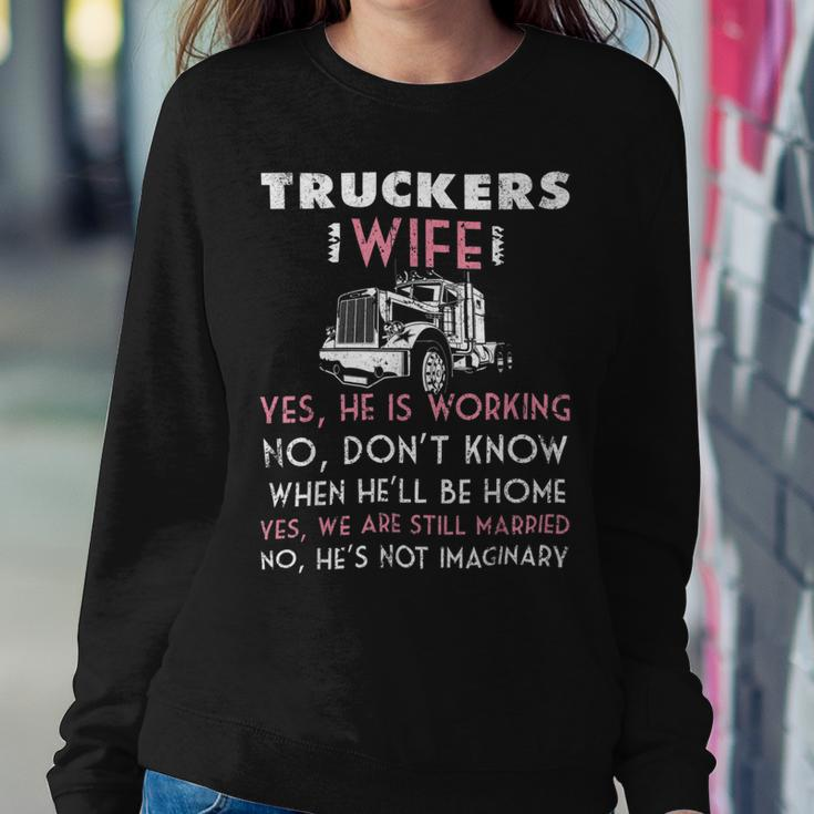 Trucker Trucker Wife Shirt Not Imaginary Truckers WifeShirts Sweatshirt Gifts for Her