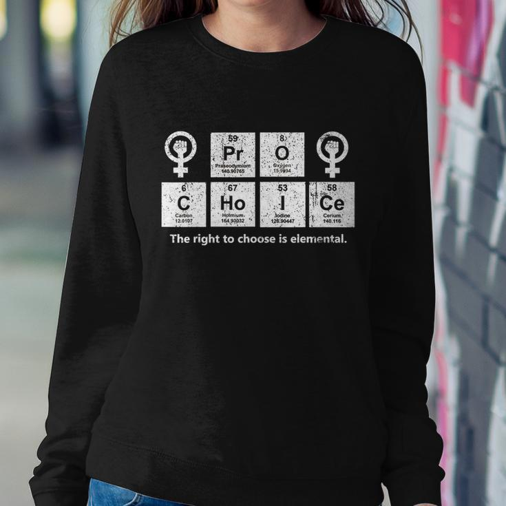 Vintage Pro Choice The Right To Choose Is Elemental Sweatshirt Gifts for Her