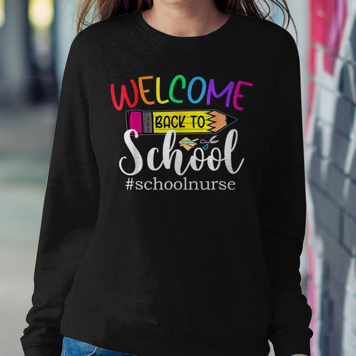 Welcome Back To School School Nurse For Students Teachers Sweatshirt Gifts for Her