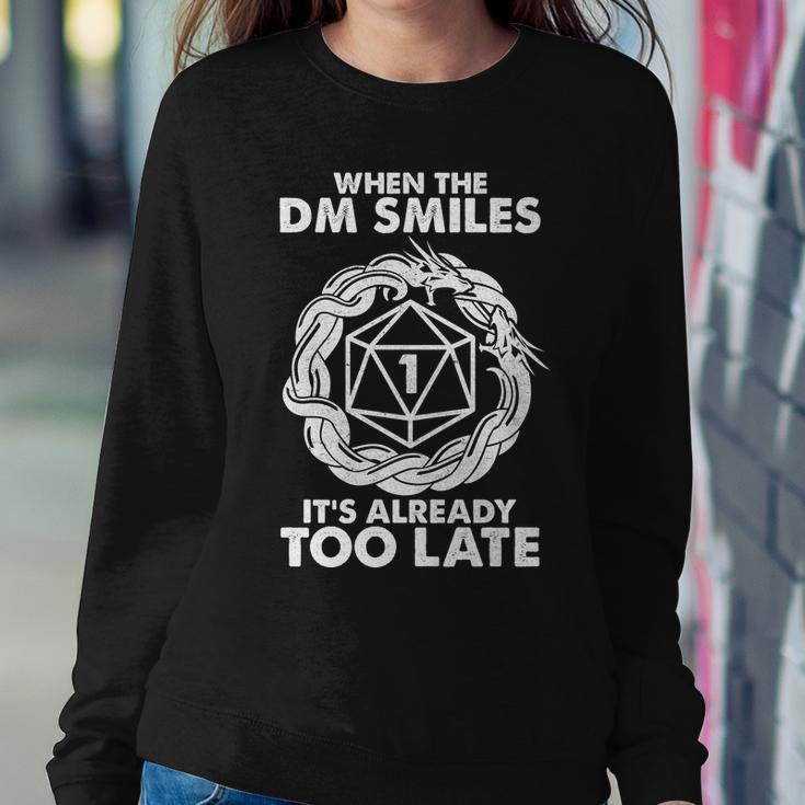 When The Dm Smiles Its Already Too Late Dnd Tshirt Sweatshirt Gifts for Her