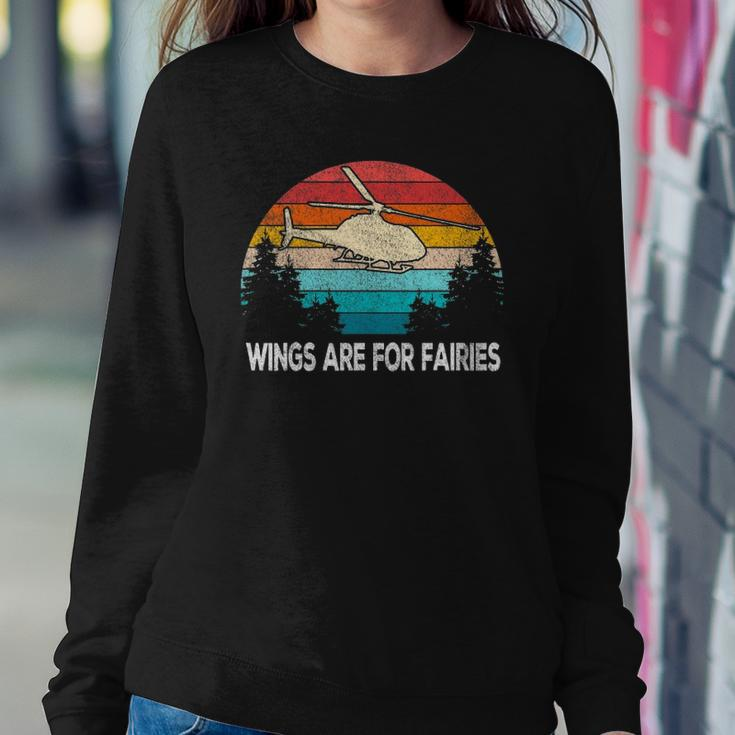 Wings Are For Fairies Funny Helicopter Pilot Retro Vintage Sweatshirt Gifts for Her