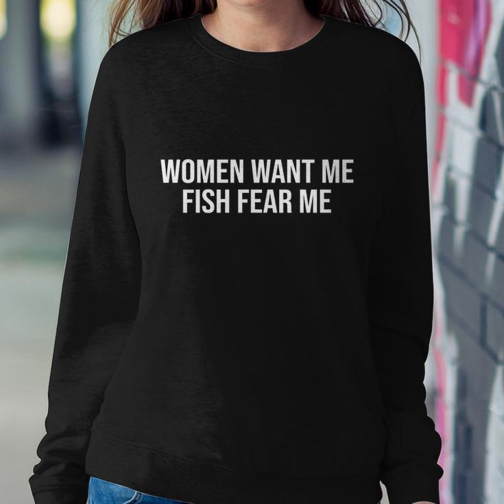 Women Want Me Fish Fear Me Funny Fishing Sweatshirt Gifts for Her