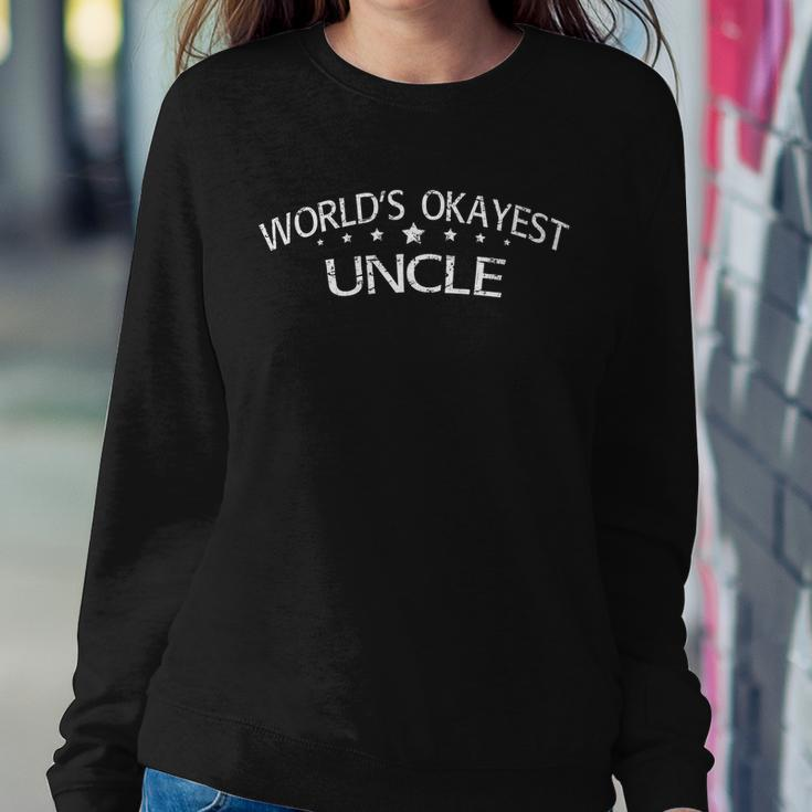 Worlds Okayest Uncle V2 Sweatshirt Gifts for Her