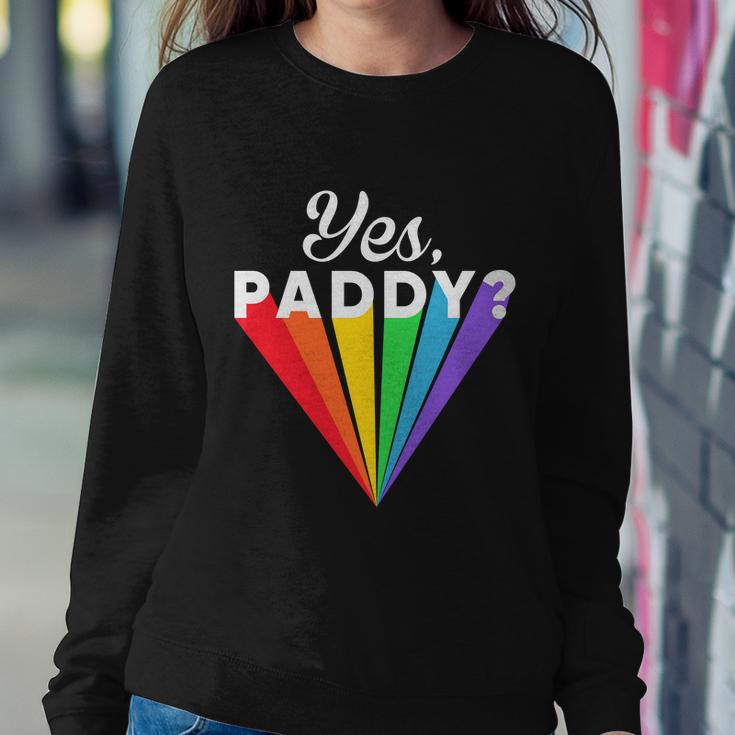 Yes Paddy Rainbow St Pattys Day Daddy Lgbt Gay Pride Month 2022 Graphic Design Printed Casual Daily Basic Sweatshirt Gifts for Her