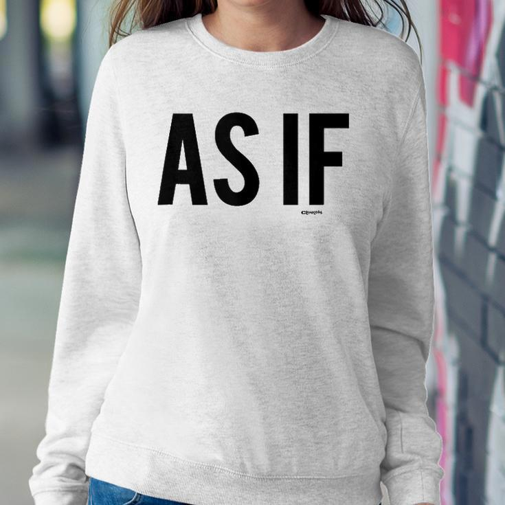 Clueless As If Simplified Type Sweatshirt Gifts for Her