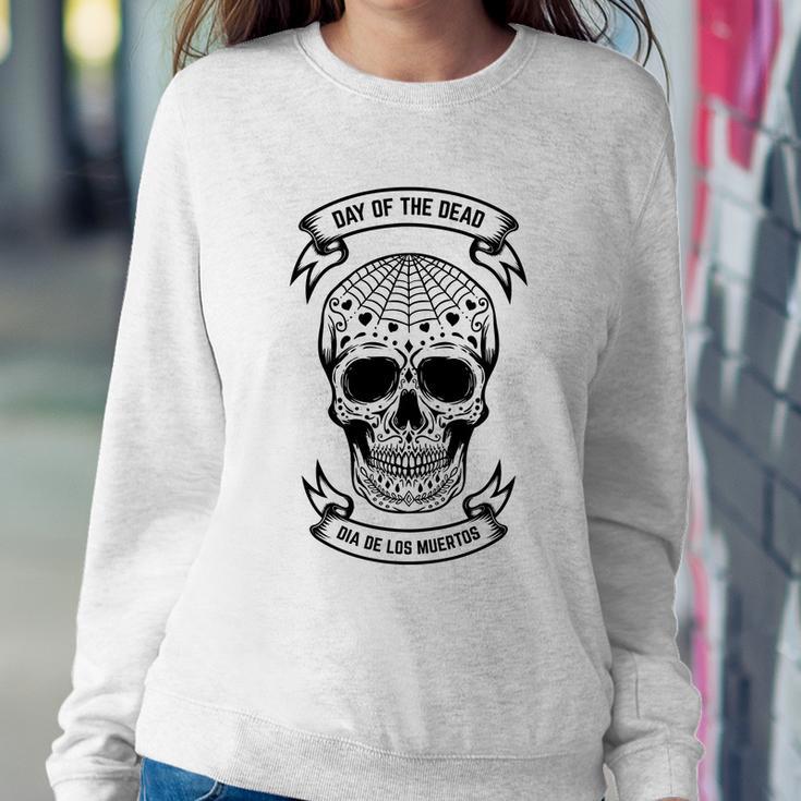 Day Of The Dead Dia De Los Muertos Sweatshirt Gifts for Her