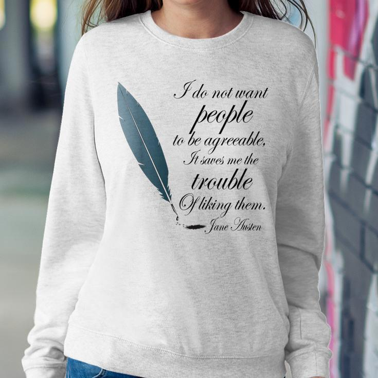 Jane Austen Funny Agreeable Quote Sweatshirt Gifts for Her