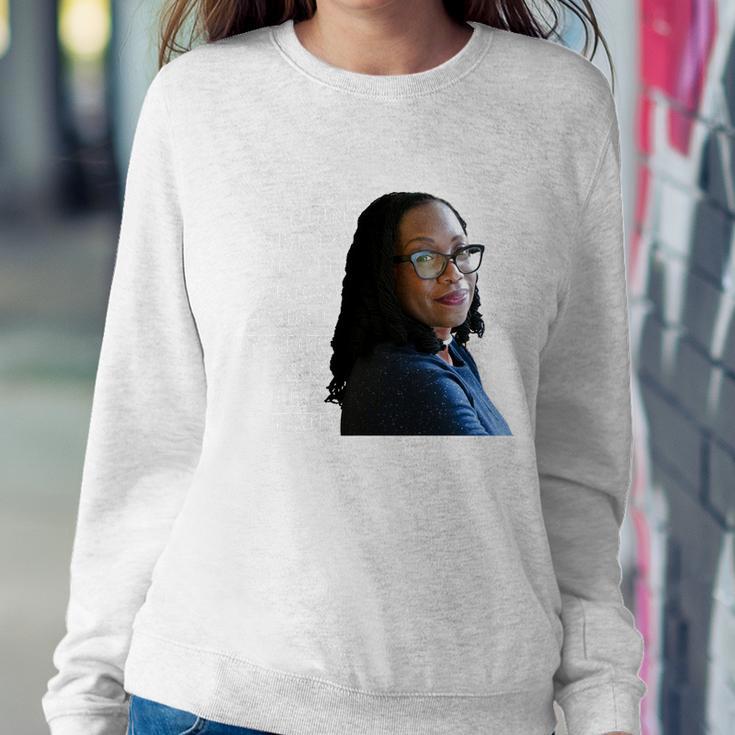 Ketanji Brown Jackson Women Quote Tshirt Sweatshirt Gifts for Her