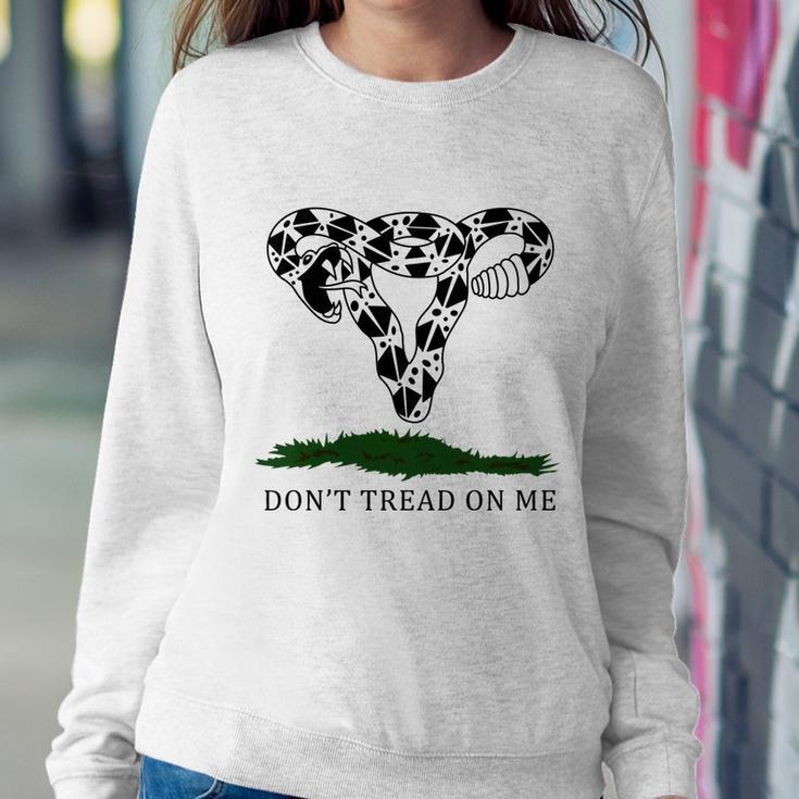 Pro Choice Pro Abortion Don’T Tread On Me Uterus Reproductive Rights Sweatshirt Gifts for Her