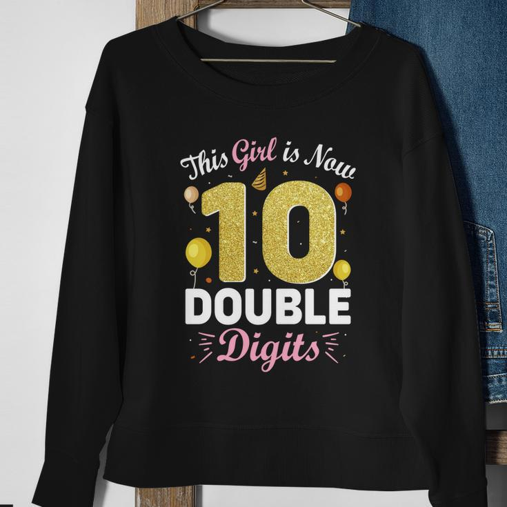 10Th Birthday Party This Girl Is Now 10 Double Digits Cute Gift Sweatshirt Gifts for Old Women