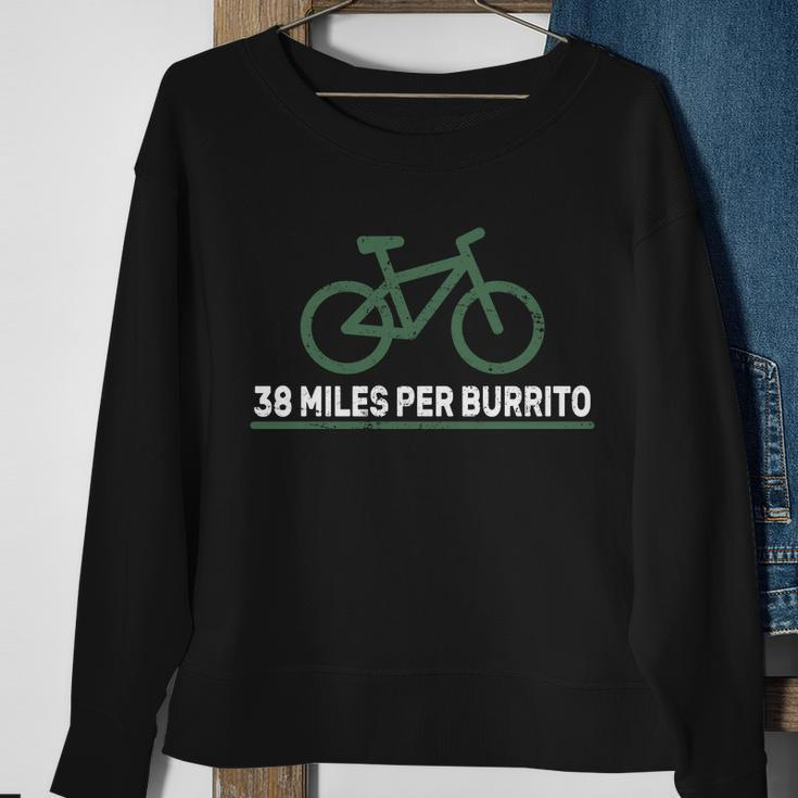 38 Miles Per Burrito Bike Ride Sweatshirt Gifts for Old Women
