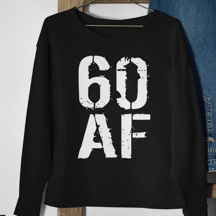 60 Af 60Th Birthday Sweatshirt Gifts for Old Women