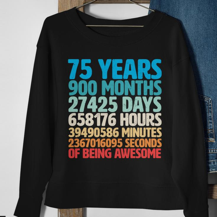 75 Years Of Being Awesome Birthday Time Breakdown Tshirt Sweatshirt Gifts for Old Women