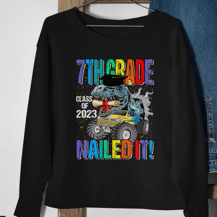 7Th Grade Class Of 2023 Nailed It Monster Truck Dinosaur Meaningful Gift Sweatshirt Gifts for Old Women