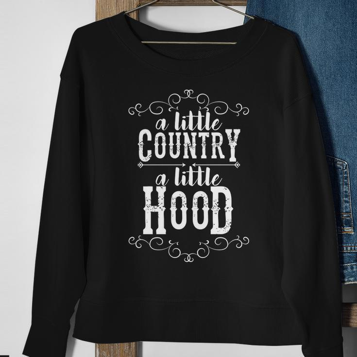 A Little Country A Little Hood Sweatshirt Gifts for Old Women
