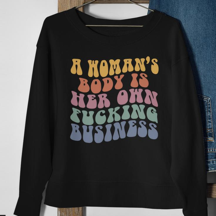 A Womans Body Is Her Own Fucking Business Vintage Sweatshirt Gifts for Old Women