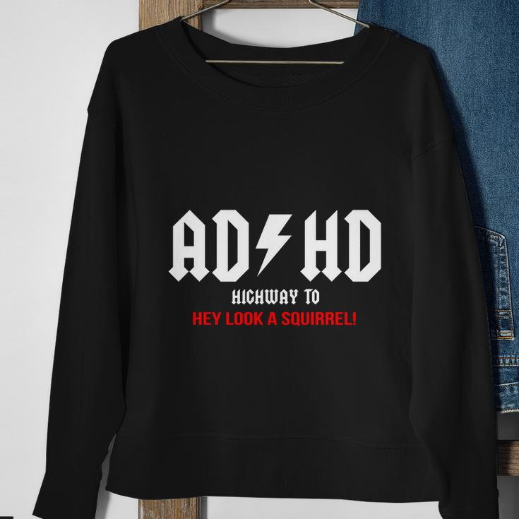 Adhd Funny Sweatshirt Gifts for Old Women