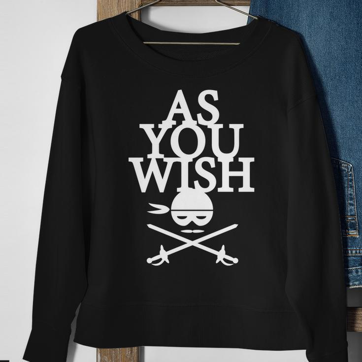 As You Wish Sweatshirt Gifts for Old Women