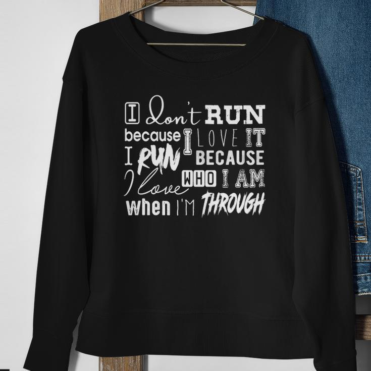 Awesome Quote For Runners &8211 Why I Run Sweatshirt Gifts for Old Women