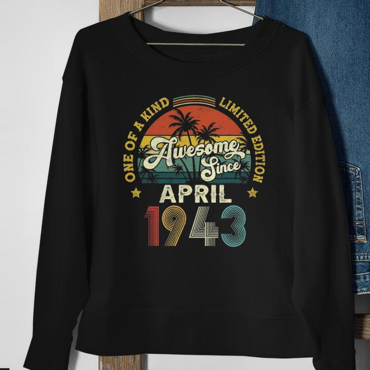 Awesome Since April 1943 Vintage 80Th Birthday For Men Women Sweatshirt Gifts for Old Women