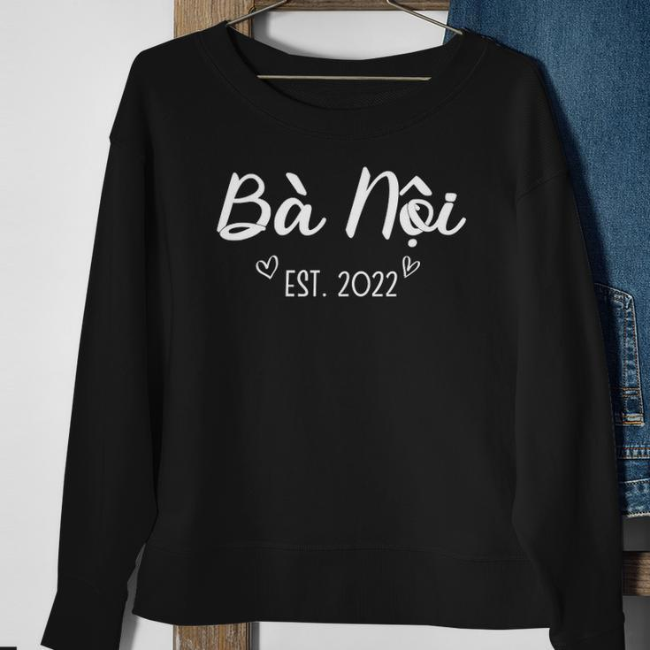 Ba Noi Est 2022 Vietnamese Grandma In 2022 Ver2 Men Women Sweatshirt Graphic Print Unisex Gifts for Old Women
