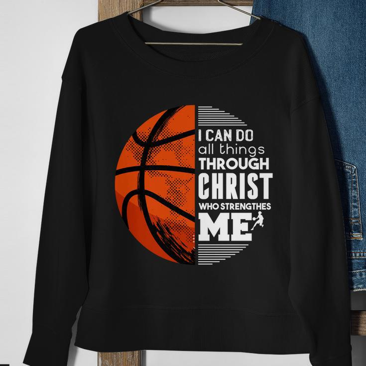 Basketball Faith All Things Through Christ Sweatshirt Gifts for Old Women