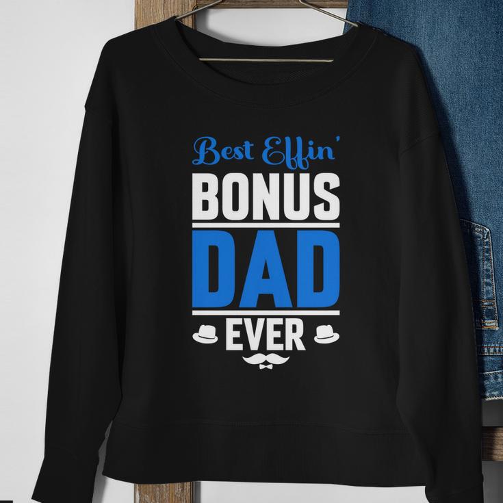 Best Effin Bonus Dad Ever Sweatshirt Gifts for Old Women