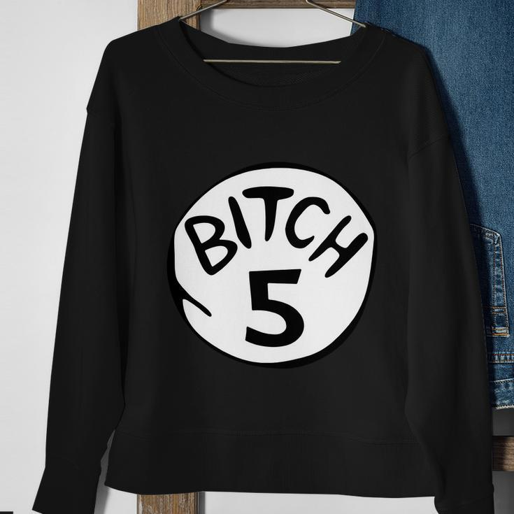 Bitch 5 Funny Halloween Drunk Girl Bachelorette Party Bitch Sweatshirt Gifts for Old Women